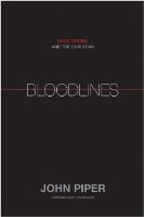 Bloodlines: Race, Cross, And The Christian
